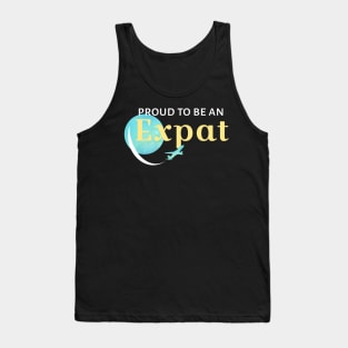 Proud to be an Expat Tank Top